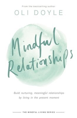 Mindful Relationships 1