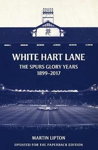 bokomslag White Hart Lane