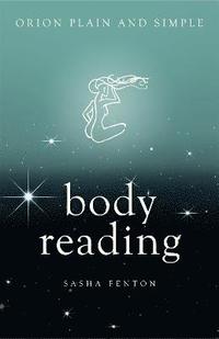 bokomslag Body Reading, Orion Plain and Simple