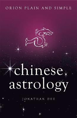 bokomslag Chinese Astrology, Orion Plain and Simple