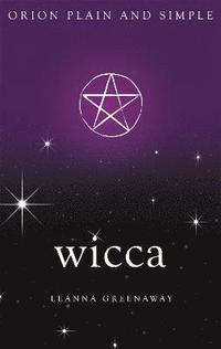 bokomslag Wicca, Orion Plain and Simple