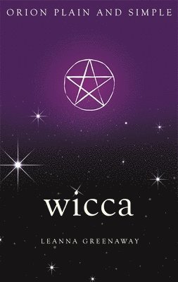 Leanna Greenaway - Wicca, Orion Plain and Simple, Häftad