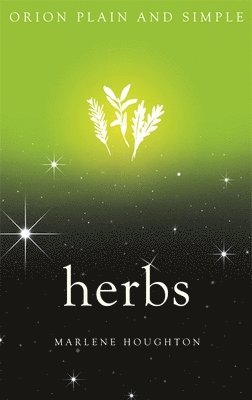 Herbs, Orion Plain and Simple 1