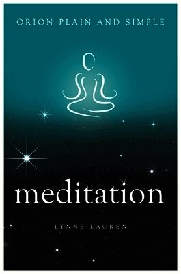 Lynne Lauren - Meditation, Orion Plain and Simple, Häftad