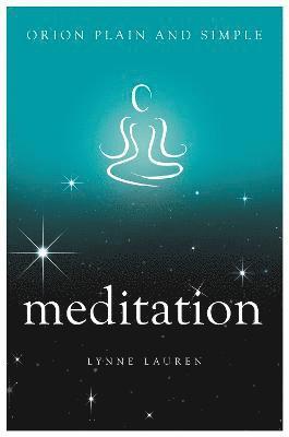 Meditation, Orion Plain and Simple