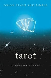 bokomslag Tarot, Orion Plain and Simple