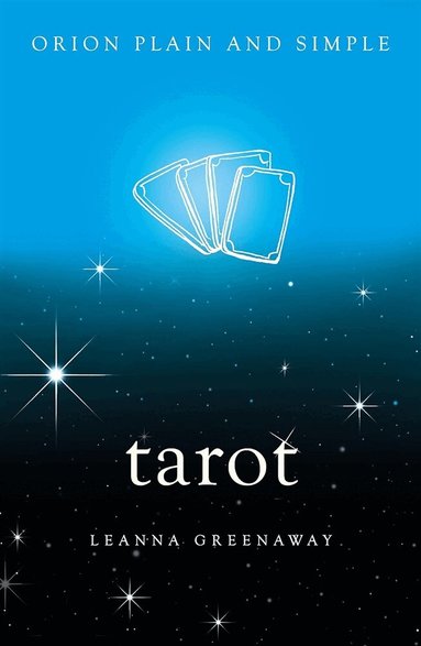 Leanna Greenaway - Tarot, Orion Plain and Simple, Häftad