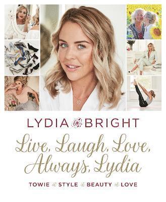 Live, Laugh, Love, Always, Lydia 1