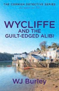 bokomslag Wycliffe and the Guilt-Edged Alibi