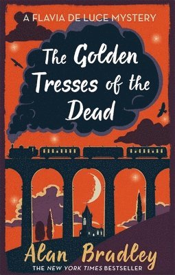 Alan Bradley - Golden Tresses of the Dead, Häftad