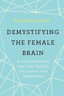 Demystifying The Female Brain 1