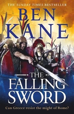 Ben Kane - Falling Sword, Häftad