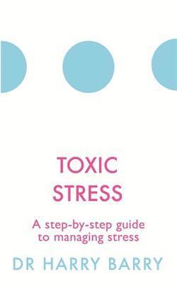 bokomslag Toxic Stress