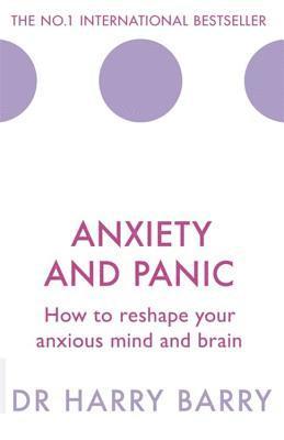 Anxiety and Panic 1