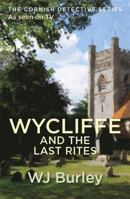 bokomslag Wycliffe And The Last Rites