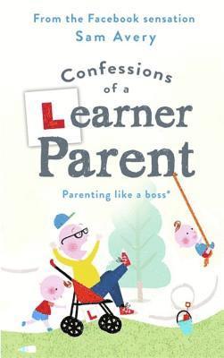 bokomslag Confessions of a Learner Parent