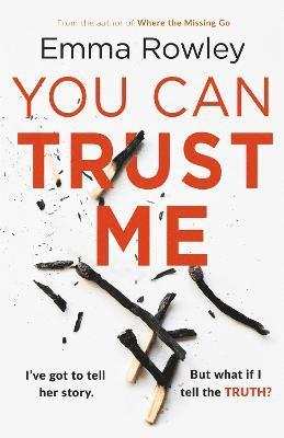 Emma Rowley - You Can Trust Me, Häftad