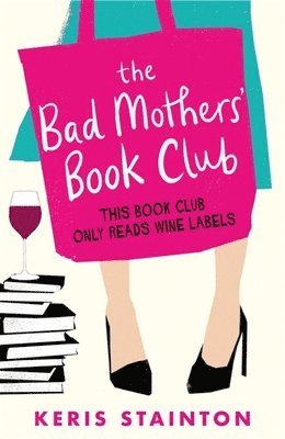 The Bad Mothers' Book Club 1