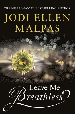Jodi Ellen Malpas - Leave Me Breathless, Häftad