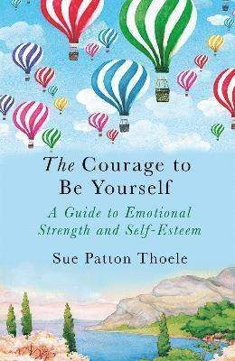 The Courage to be Yourself 1