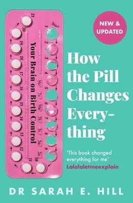 bokomslag How the Pill Changes Everything