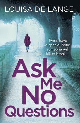 Louisa de Lange - Lange, L: Ask Me No Questions, Häftad. Tillgänglighet: Lägg i varukorg