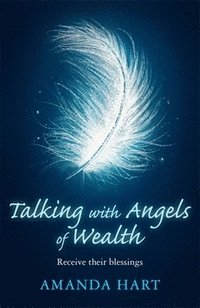 bokomslag Talking with Angels of Wealth