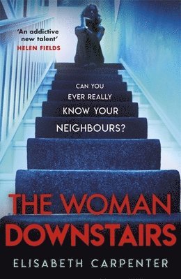 Elisabeth Carpenter - Woman Downstairs, Häftad