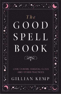 The Good Spell Book 1