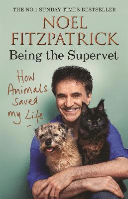 bokomslag How Animals Saved My Life: Being the Supervet