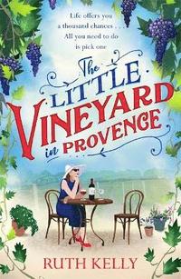 bokomslag The Little Vineyard in Provence