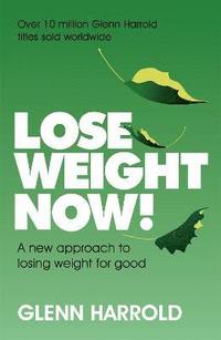 bokomslag Lose Weight Now!
