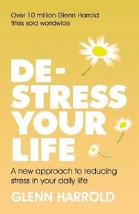 bokomslag De-stress Your Life