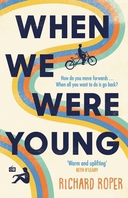 Richard Roper - When We Were Young, Häftad