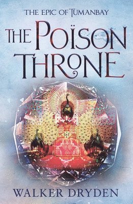 The Poison Throne 1