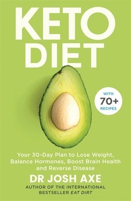 Josh Axe, Dr Josh Axe - Keto Diet, Häftad