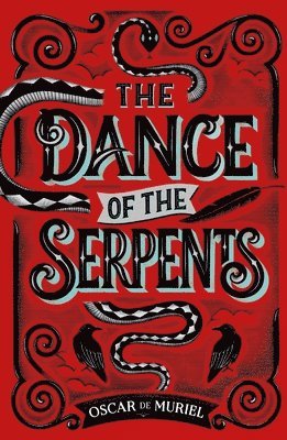 Dance of the Serpents