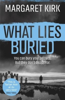 What Lies Buried 1