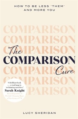 Lucy Sheridan - Comparison Cure, Häftad