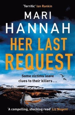 Mari Hannah - Her Last Request, Häftad