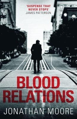 Jonathan Moore - Blood Relations, Häftad