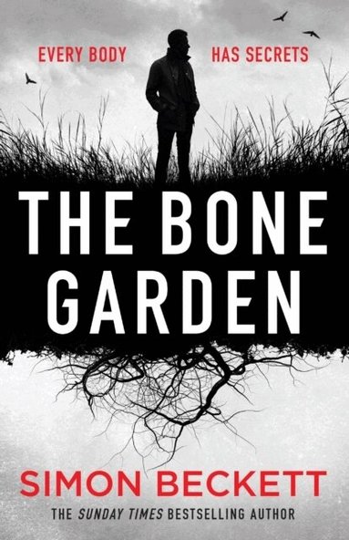 Simon Beckett - Bone Garden, Häftad