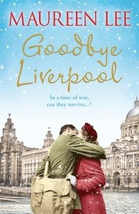 bokomslag Goodbye Liverpool