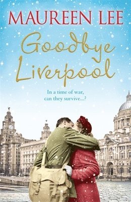 Maureen Lee - Goodbye Liverpool, Häftad