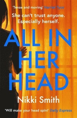 Nikki Smith - All in Her Head, Häftad