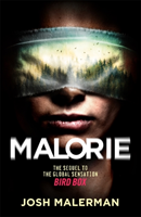 Malerman, J: Malorie
