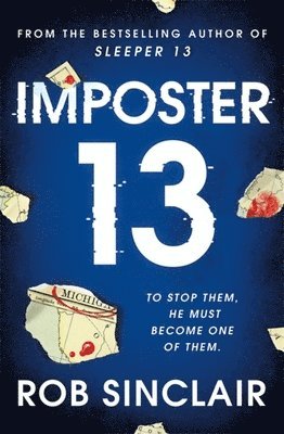 Rob Sinclair - Imposter 13, Häftad