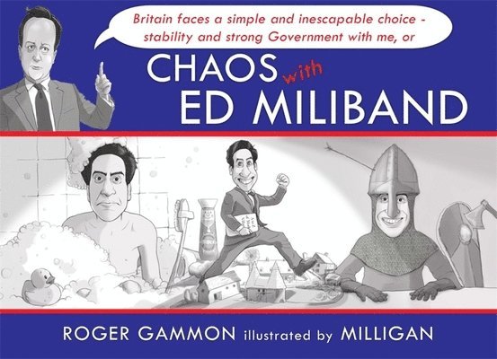 Chaos with Ed Miliband 1