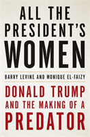 bokomslag All The President's Women