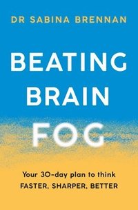 bokomslag Beating Brain Fog
